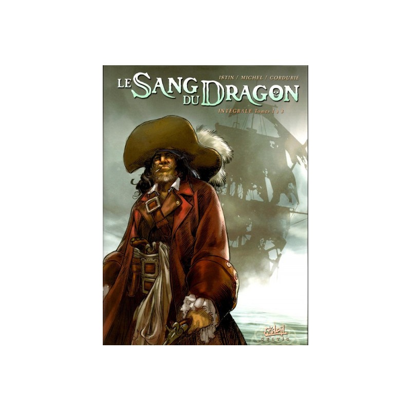 Le Sang Du Dragon - Intégrale Tome 1 (Tome 1 À Tome 3)