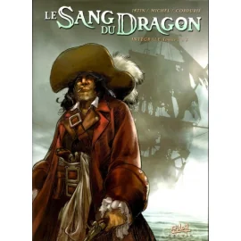 Le Sang Du Dragon - Intégrale Tome 1 (Tome 1 À Tome 3)