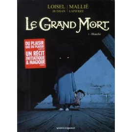 Le Grand Mort Tome 3