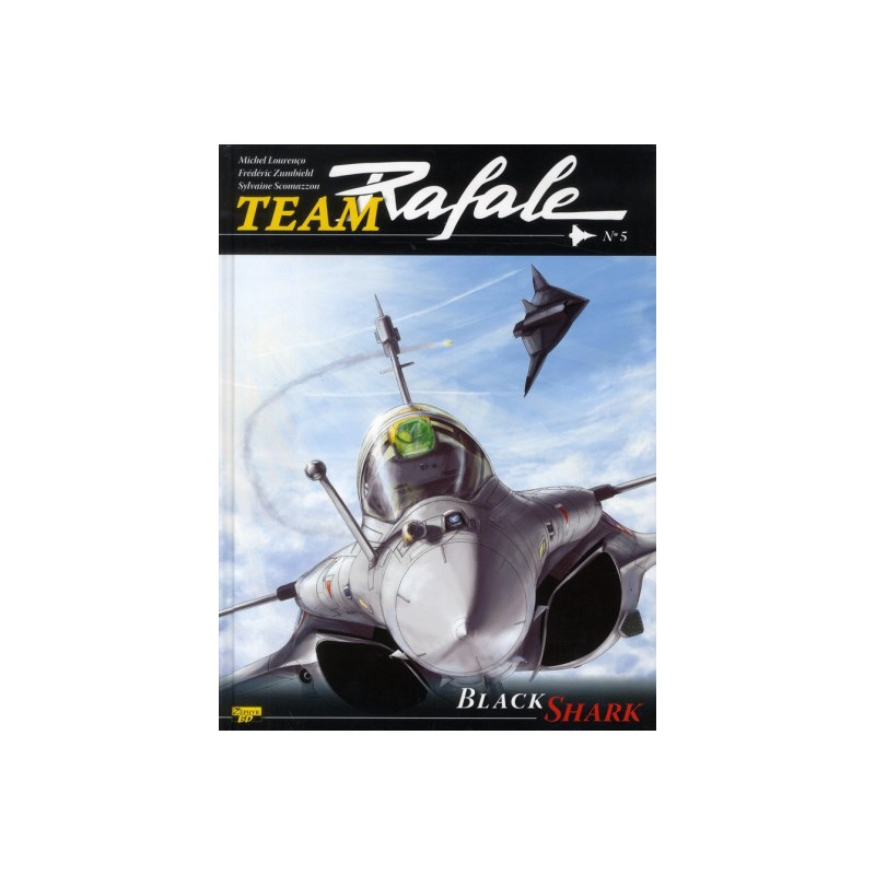 Team Rafale Tome 5 - Black Shark