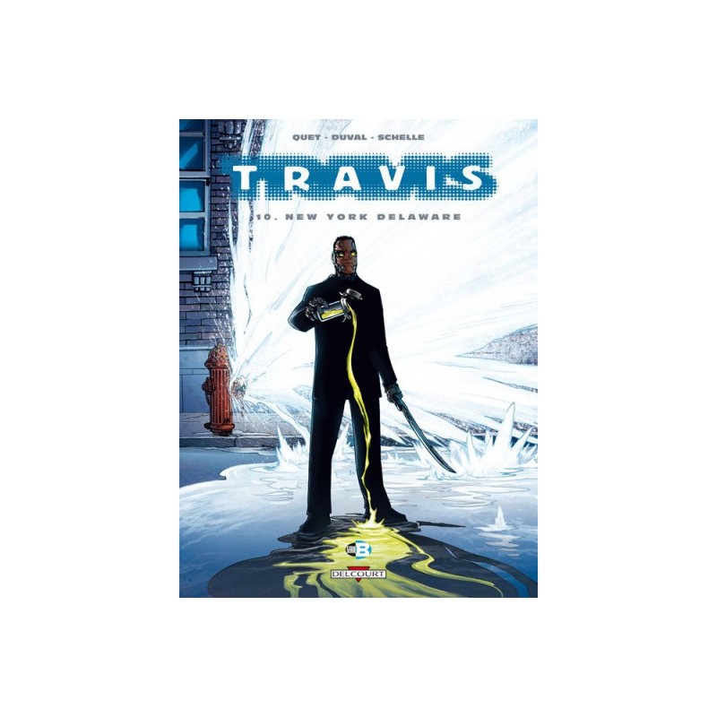 Travis Tome 10 - New York Delaware