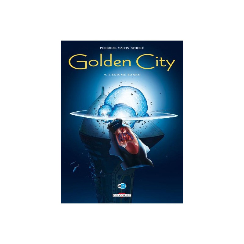 Golden City Tome 9 - L'Énigme Banks