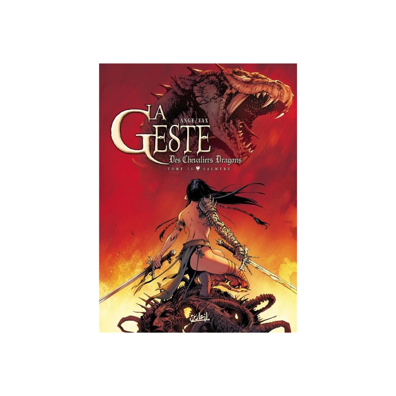 La Geste Des Chevaliers Dragons Tome 13 - Salmyre