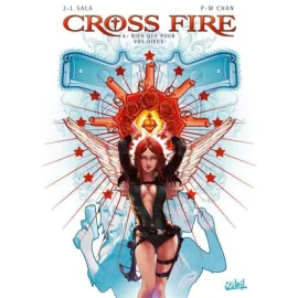 Cross Fire Tome 6