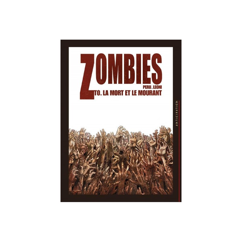 Zombies Tome 0