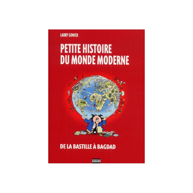 Petite Histoire Du Monde Moderne Tome 2 - De La Bastille À Bagdad