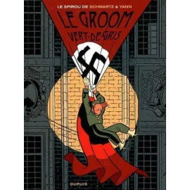 Spirou Et Fantasio Tome 5 - Le Groom Vert-De-Gris