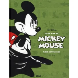 L'Âge D'Or De Mickey Mouse Tome 3 - 1939-1940 - Mickey Contre Le Fantôme Noir Et Autres Histoires