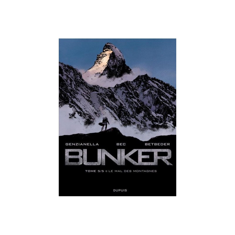 Bunker Tome 5 - Le Mal Des Montagnes