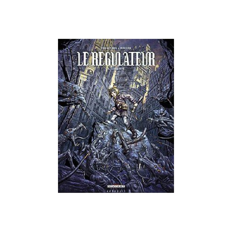 Le Régulateur Tome 5 - Cordélia