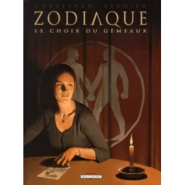 Zodiaque Tome 3 - Le Choix Du Gémeaux