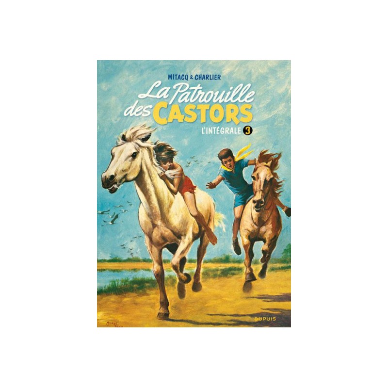 La Patrouille Des Castors ; Intégrale Vol.3 ; 1960-1963