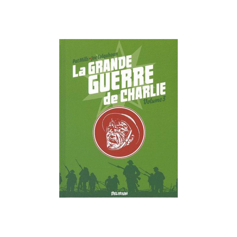 La Grande Guerre De Charlie - Tome 3