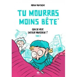 Tu Mourras Moins Bête Tome 2