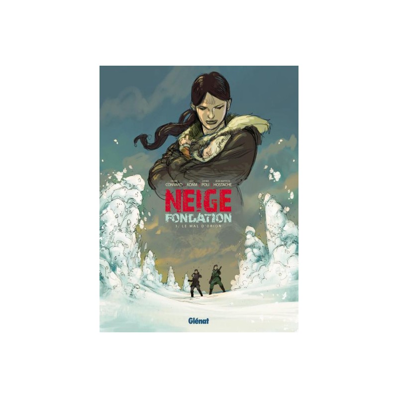 Neige Fondation Tome 3