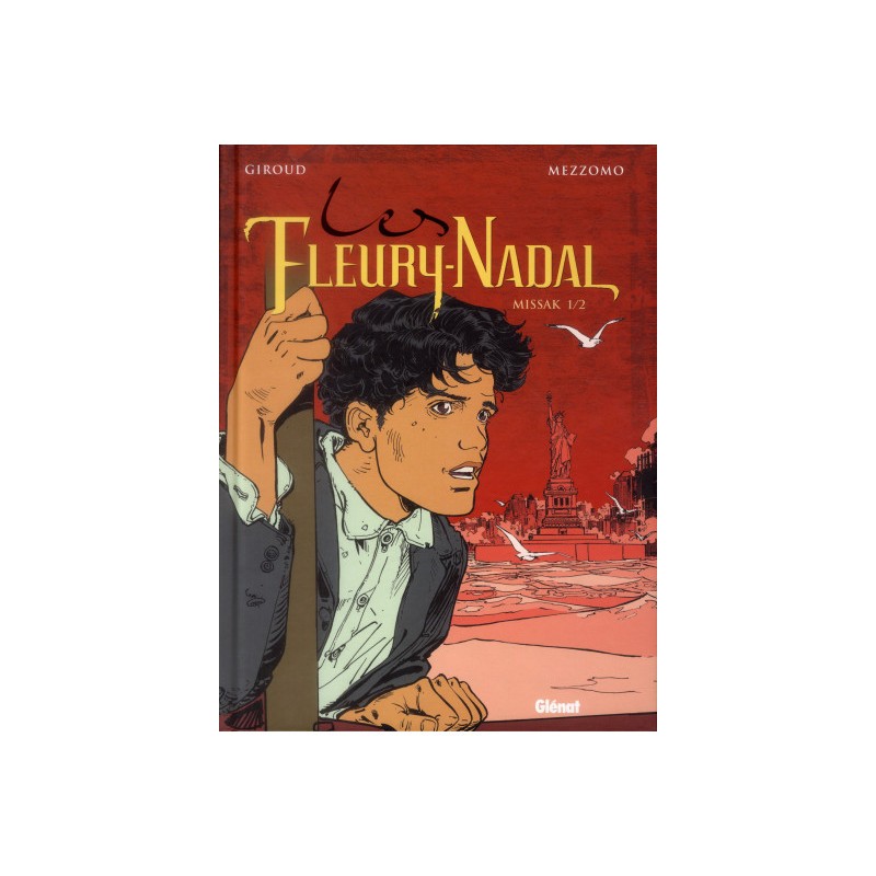 Les Fleury-Nadal Tome 5 - Missak Tome 1