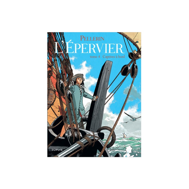 L'Epervier Tome 4 - Captives A Bord