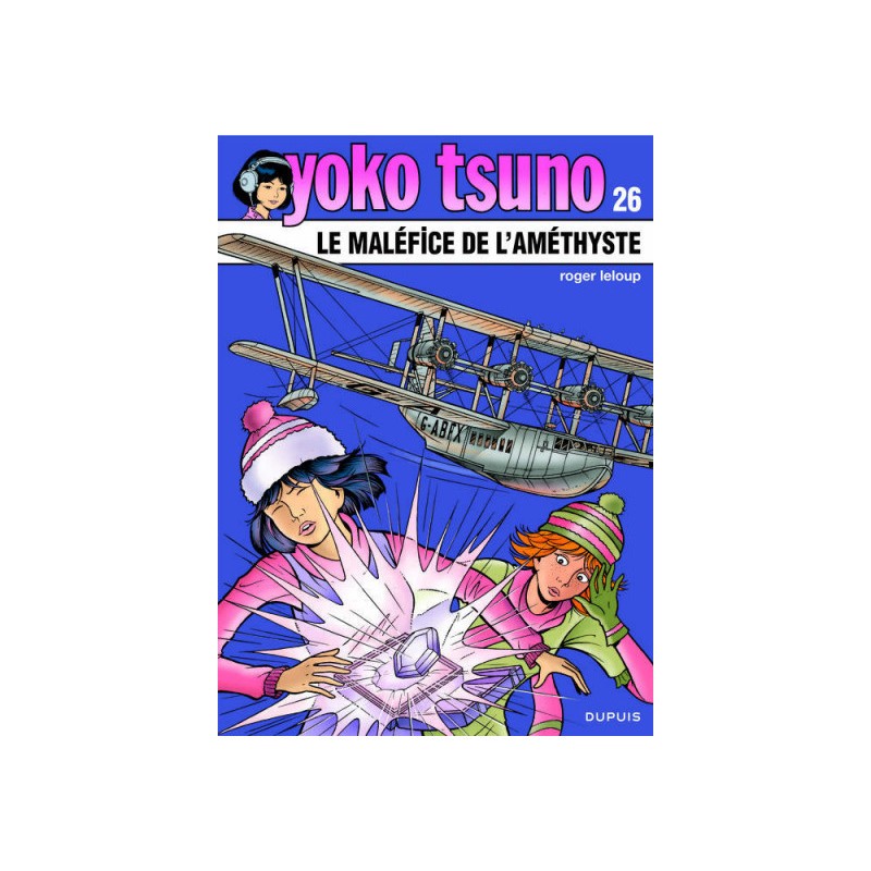 Yoko Tsuno Tome 26 - Le Maléfice De L'Améthyste