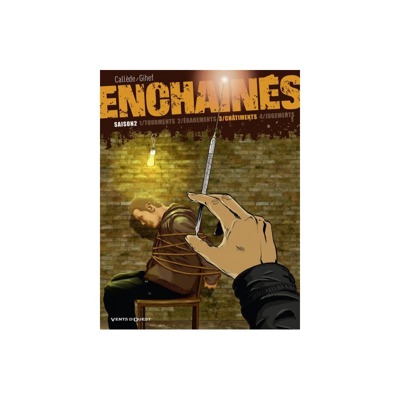 Enchainés Saison 2 Tome 3 - Châtiments