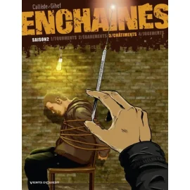 Enchainés Saison 2 Tome 3 - Châtiments