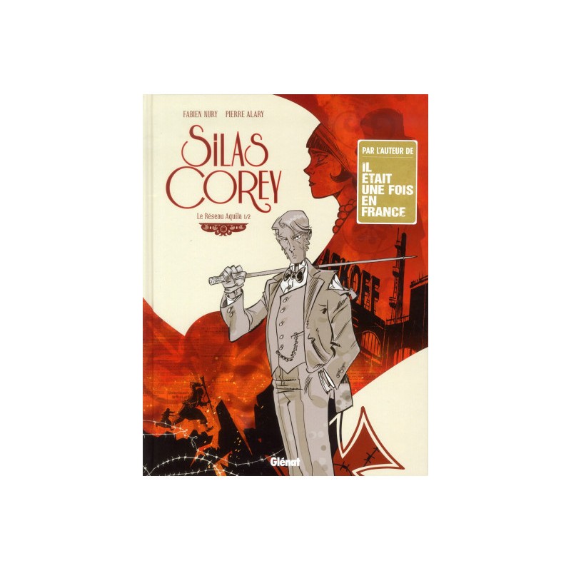 Silas Corey Tome 1 - Le Réseau Aquila 1/2