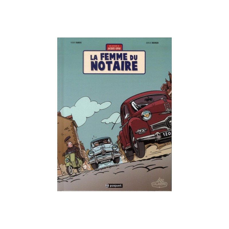 Une Aventure De Jacques Gipar Tome 4 - La Femme Du Notaire