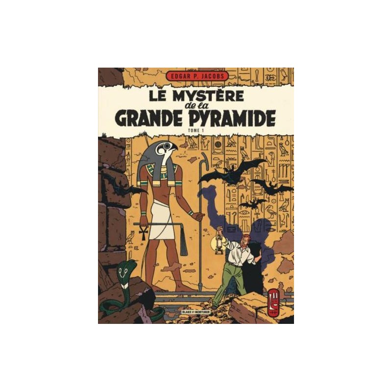 Blake Et Mortimer Tome 4 - Le Mystère De La Grande Pyramide Tome 1 - Nouvelle Édition