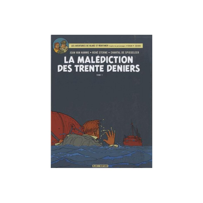 Blake Et Mortimer Tome 19 - La Malédiction Des Trente Deniers