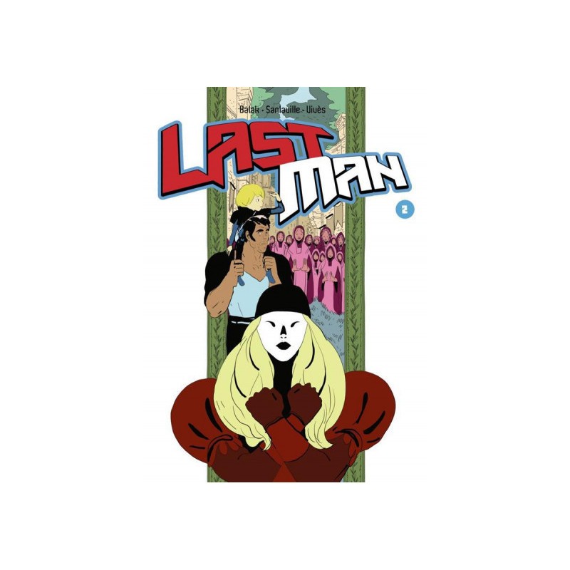 Lastman Tome 2