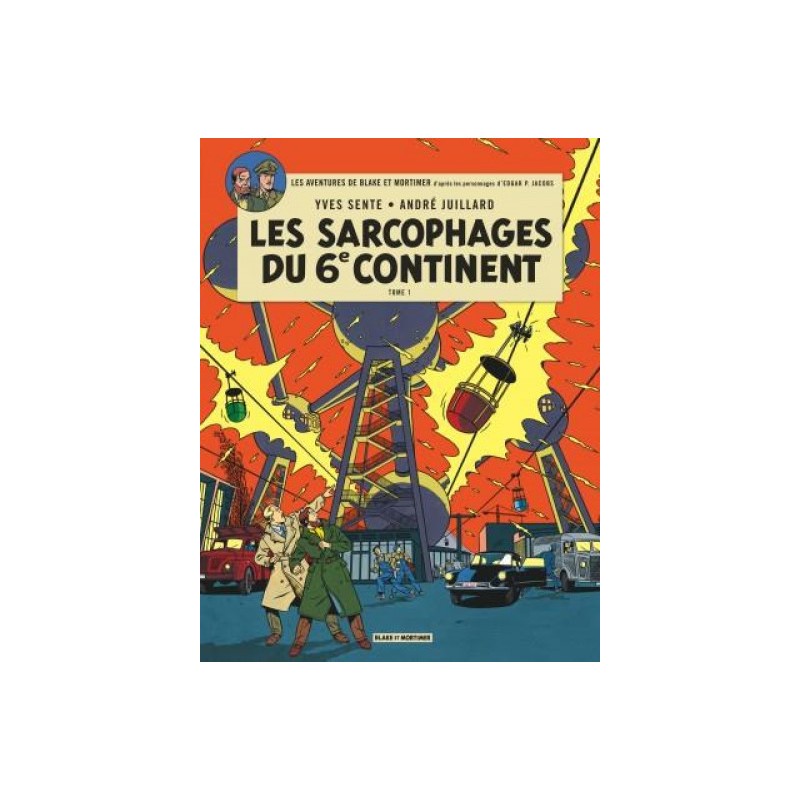 Blake Et Mortimer Tome 16 - Les Sarcophages Du 6E Continent Tome 1