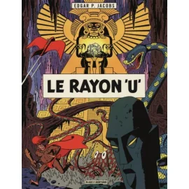 Blake Et Mortimer Tome 0 - Le Rayon U (Éd. 2013)