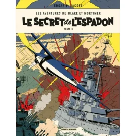 Blake Et Mortimer Tome 3 - Le Secret De L'Espadon Tome 3 - Nouvelle Édition