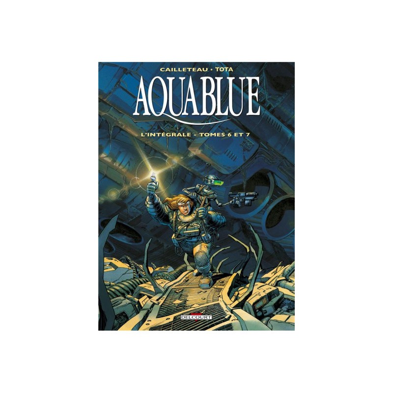 Aquablue - Intégrale - Tome 6 Et Tome 7