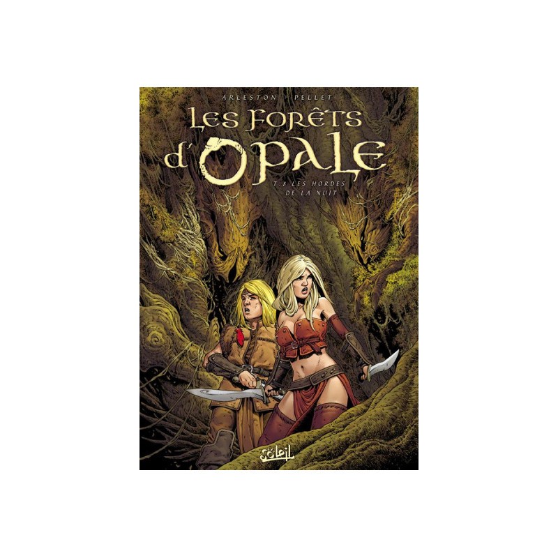 Les Forêts D'Opale Tome 8 - Les Hordes De La Nuit