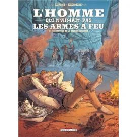 L'Homme Qui N'Aimait Pas Les Armes À Feu Tome 3