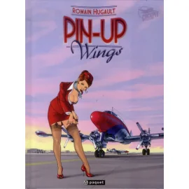 Pin Up Wings Tome 1