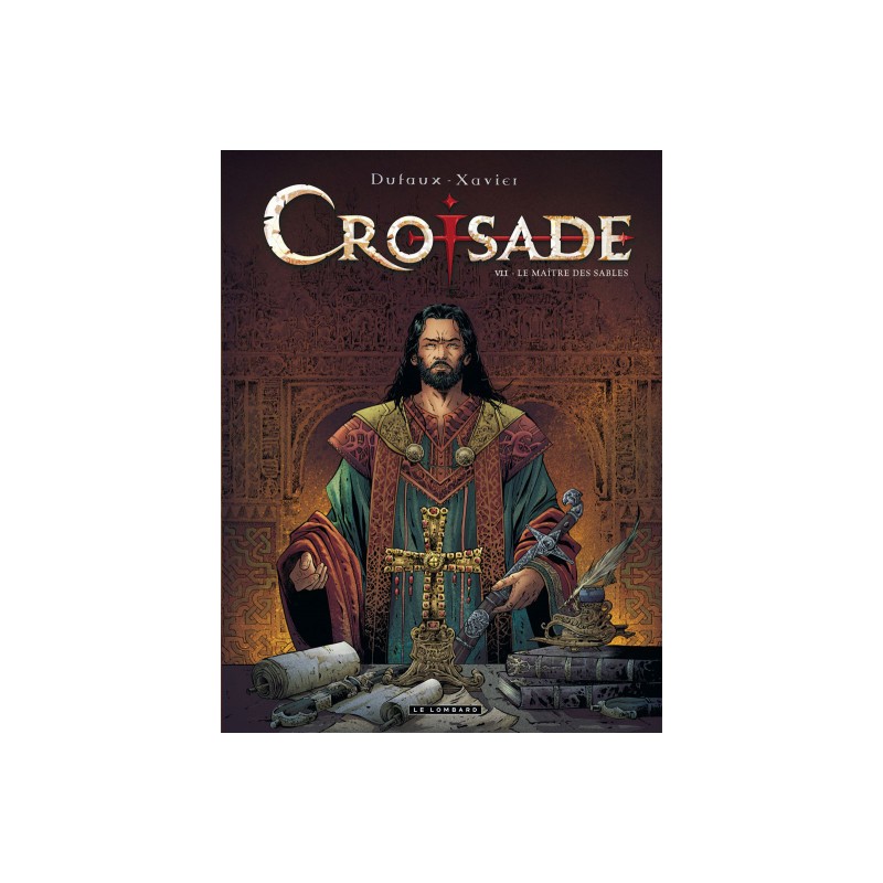 Croisade Tome 7 - Le Maître Des Sables