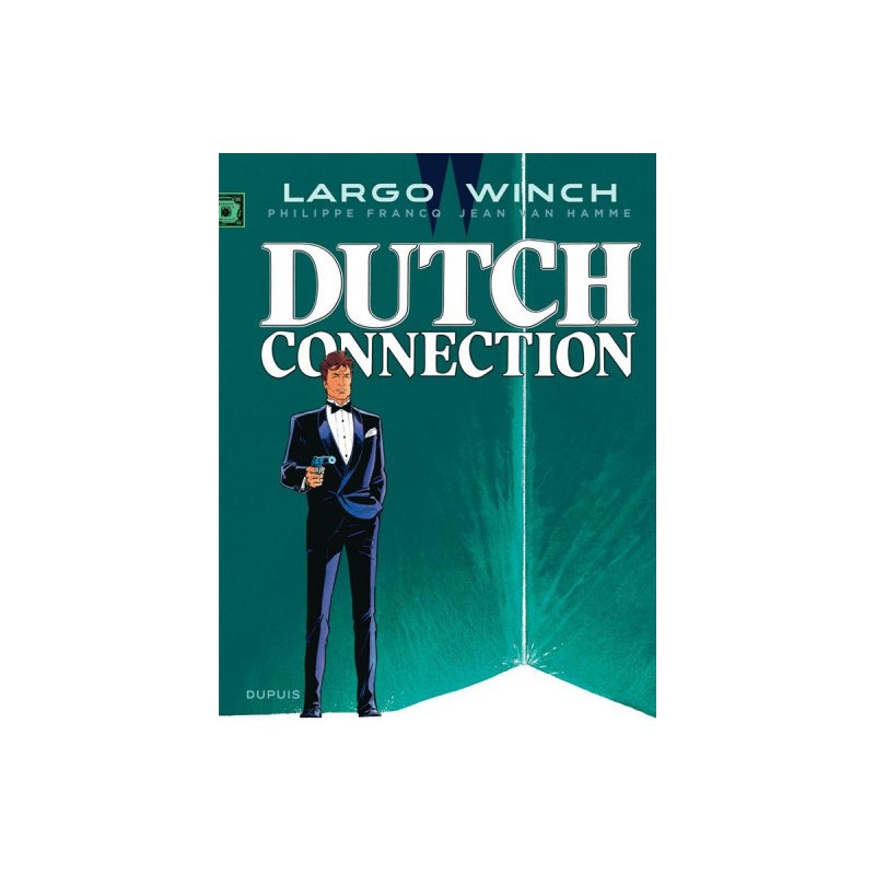 Largo Winch Tome 6 - Dutch Connection