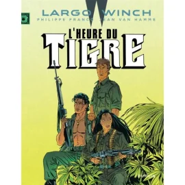 Largo Winch Tome 8 - L'Heure Du Tigre