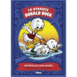 La Dynastie Donald Duck Tome 12