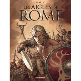 Les Aigles De Rome Tome 4