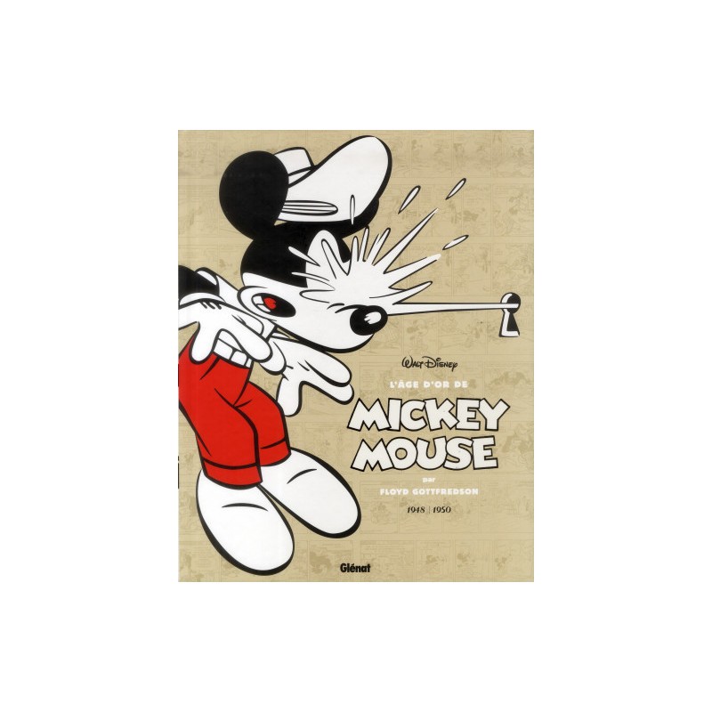 L'Âge D'Or De Mickey Mouse Tome 8 - 1948-1950 - Le Mystère De L'Atombrella Et Autres Histoires