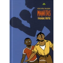 Manitas Tome 1 - Premières Reprises