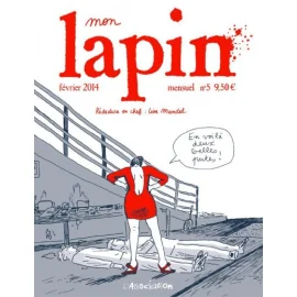 Mon Lapin Tome 5 - Février 2014