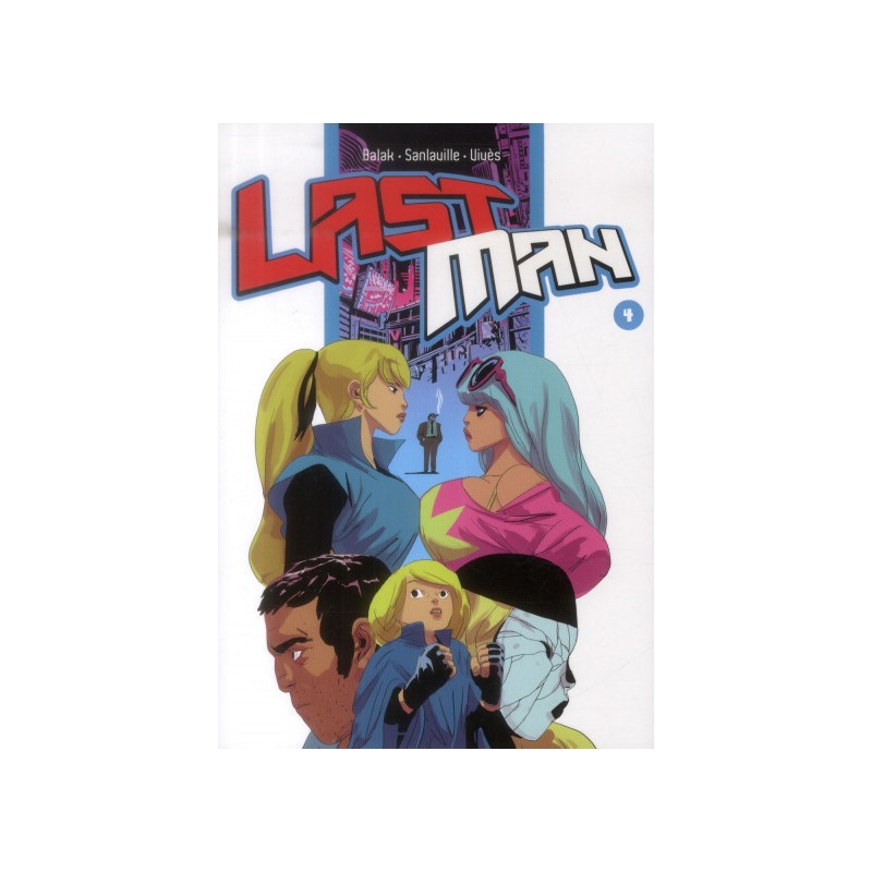 Lastman Tome 4