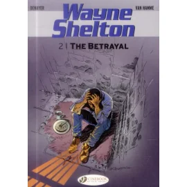 Wayne Shelton Tome 2 - The Betrayal (Anglais)