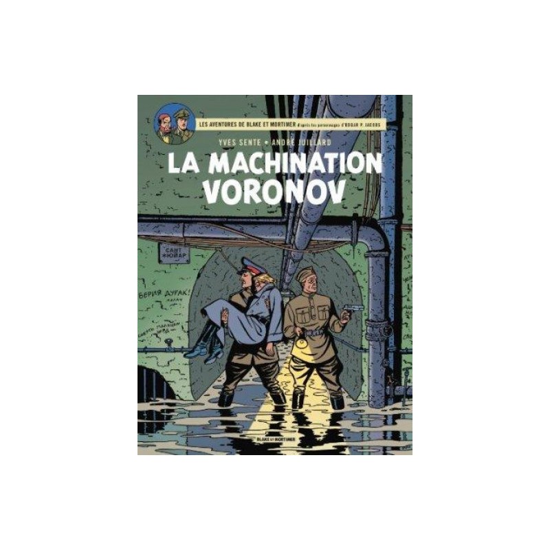 Blake Et Mortimer Tome 14 - La Machination Voronov