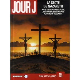 Jour J Tome 15 - La Secte De Nazareth