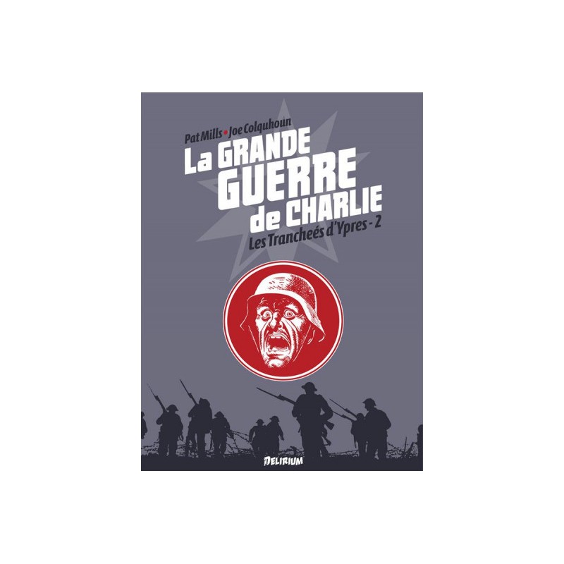 La Grande Guerre De Charlie Tome 6 - Les Tranchées D'Ypres 2