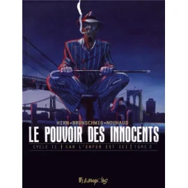 Le Pouvoir Des Innocents - Cycle 2 Tome 2